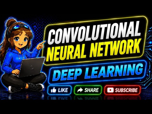 Unlocking Convolutional Neural Networks (CNNs) | Deep Learning Tutorial