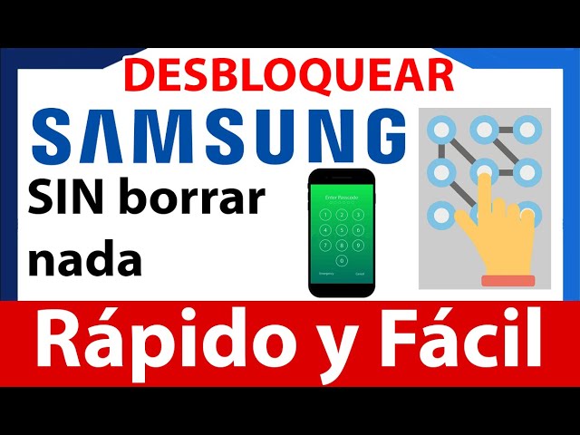 DESBLOQUEAR Samsung SIN borrar nada