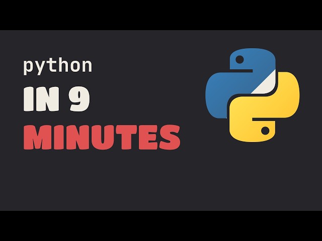Python in 9 Minutes