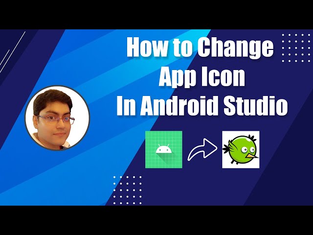 How to Change App Icon in Android Studio | Android Beginner Tutorials