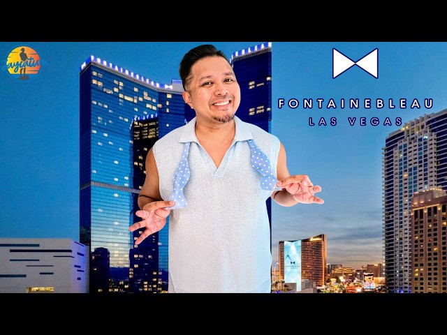 Staying at FONTAINEBLEAU Las Vegas