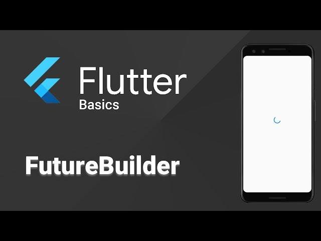 What is FutureBuilder? | Flutter Basics