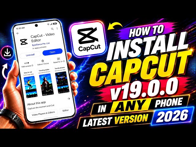 How To Download Capcut v19.0.0 | How To Download Capcut | Capcut Latest 2026