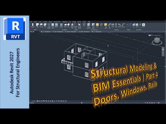 Autodesk Revit 2027: Structural Modeling & BIM Essentials | Part 4 : Doors and Windows
