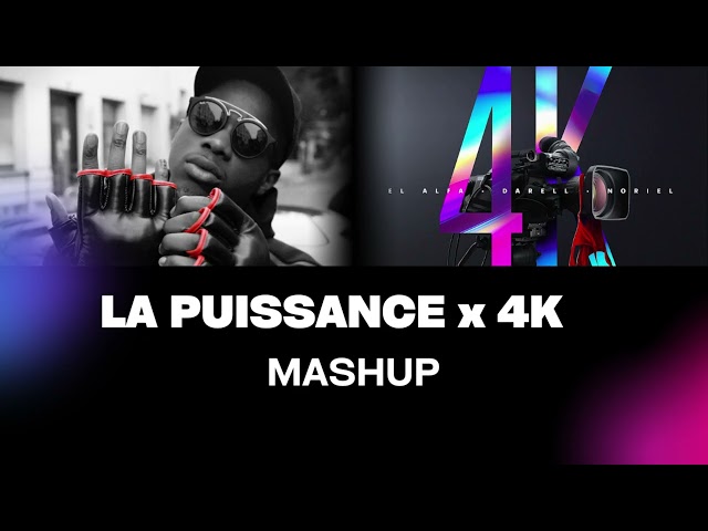 LA PUISSANCE x 4K (ZAIRE Mashup)