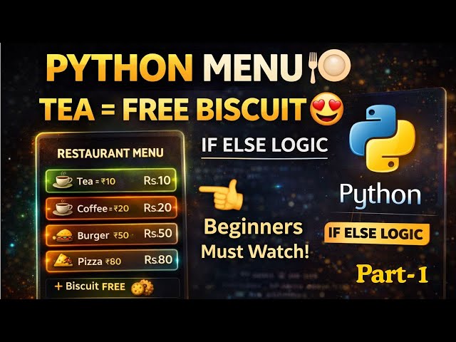 Python IF ELSE Restaurant Menu Program | Tea = FREE Biscuit 🍪