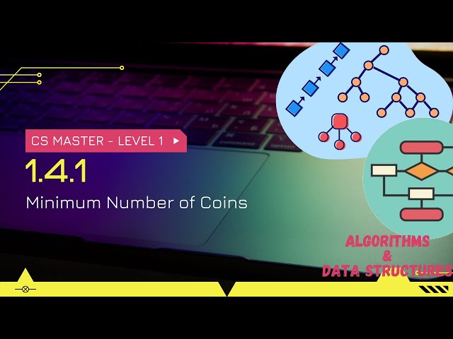 [Arabic] CS Master- 1.4.1- Minimum number of Coins