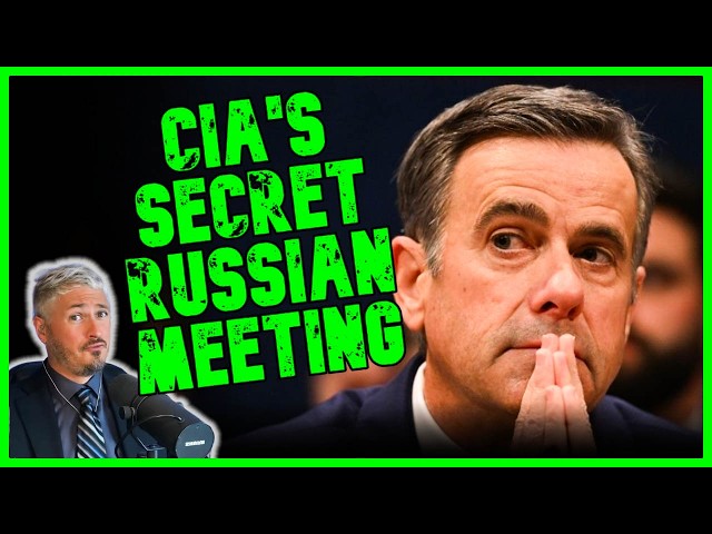 La CIA realiza una VISITA SECRETA Y OMINOSA a Rusia | The Kyle Kulinski Show