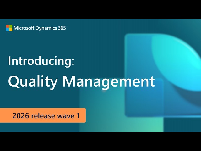 Introducing: Quality Management (2026 release wave 1)
