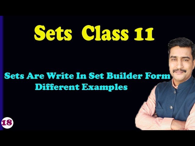 Writing Sets in Set Builder Form: Different Examples