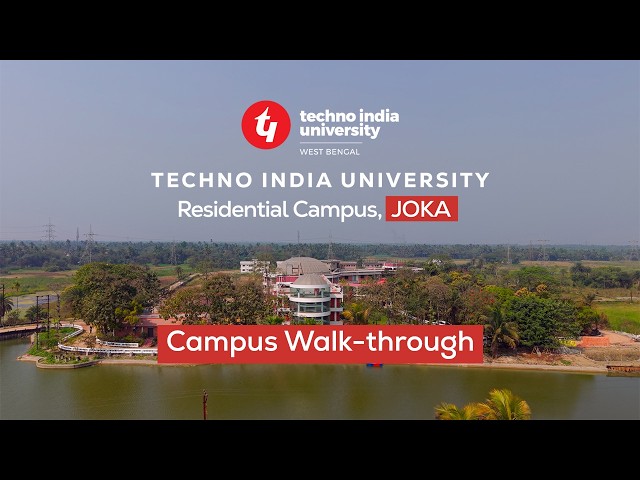 Experience Life at Techno India University, Joka | 70-Acre Smart Residential Campus