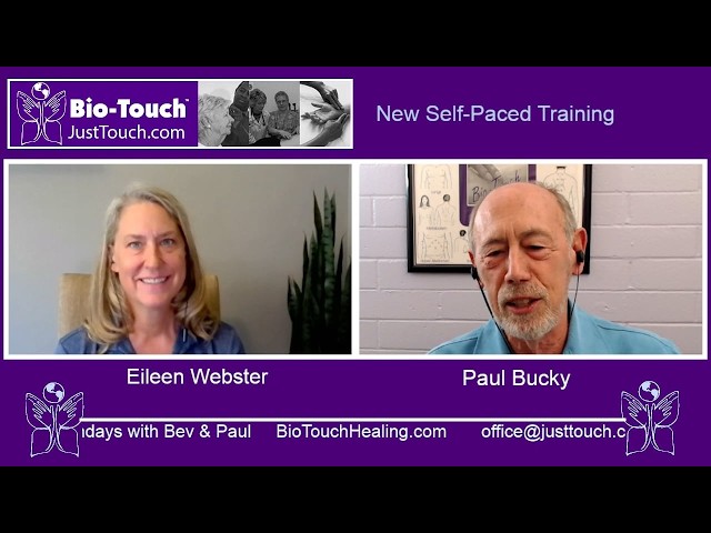 Bio-Touch Self-Paced Training | Mondays with Bev & Paul