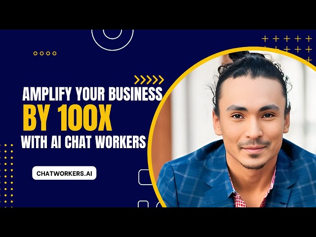 Amplify Your Business by 100x with AI ChatWorkers!