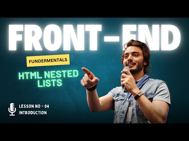 Front-End Fundamentals: Nested Lists in HTML (Lesson 4)