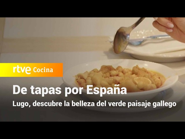 Tapas Tour of Spain: Lugo | RTVE Cocina