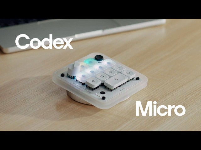 Introducing the Codex Micro