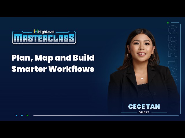 Plan, Map and Build Smarter Workflows with HighLevel Automation