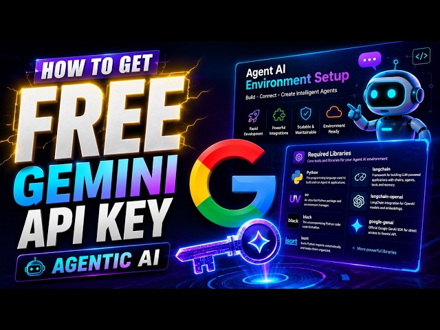 Get Your FREE Gemini API Key in 5 Minutes | Agentic AI Tutorial using  Python, LangChain, LangGraph