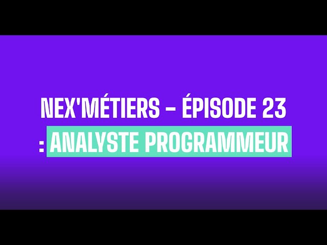 Deviens expert Analyste programmeur avec Nexa Digital School.