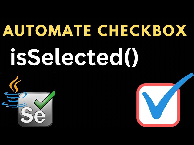 Automate Checkbox in Selenium WebDriver | How to Automate Checkbox in Selenium WebDriver