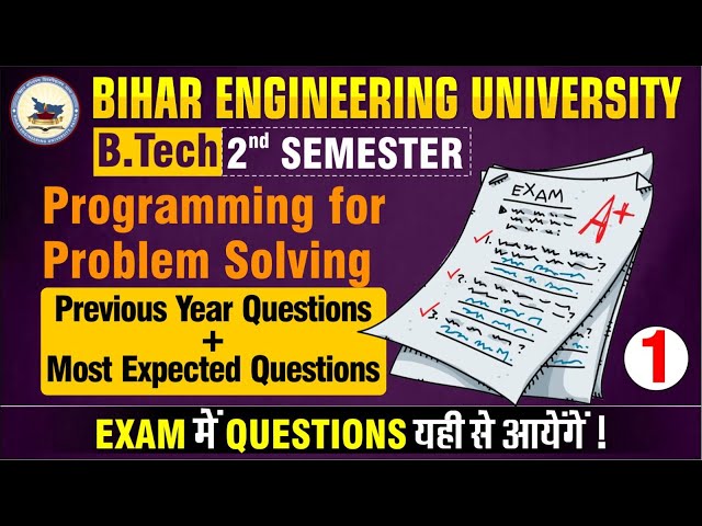 Programming for Problem Solving | B tech 2nd Sem | Previous year Questions #bihar #beu #semester