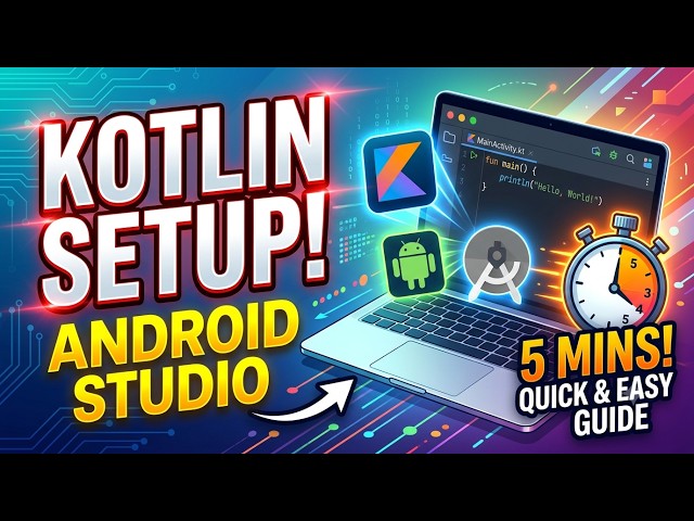 🚀 Kotlin Android Setup in Just 5 Minutes!  | Create Your First Kotlin Project