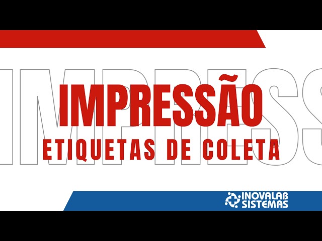 Sistema LabClinic - Impressão de Etiquetas de Coleta