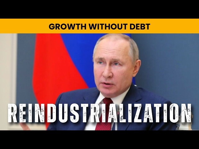 Russia's Economic Model: Growth Without the Debt Trap