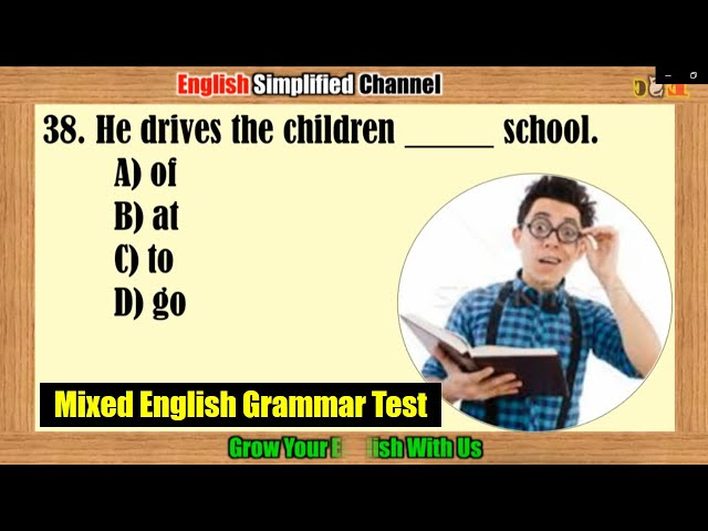 English Mixed Grammar Test With Answers | Part I | Practice Your English Grammar Skills