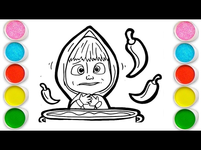MASHA with spicy food Drawing, Painting & Coloring For Kids and Toddlers_ Child Art