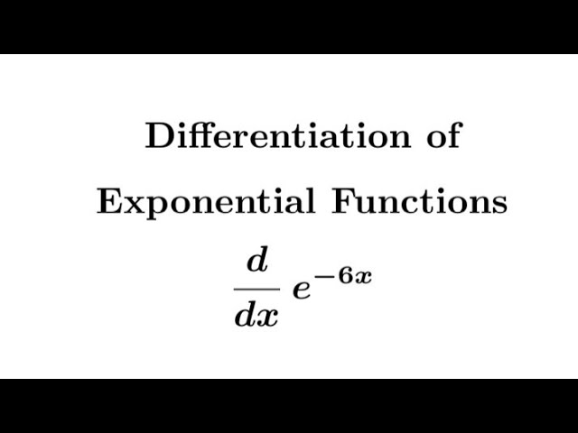Differentiation of Exponential Functions || Derivative of e^(-6x) #mathmatiqs #calculus #maths