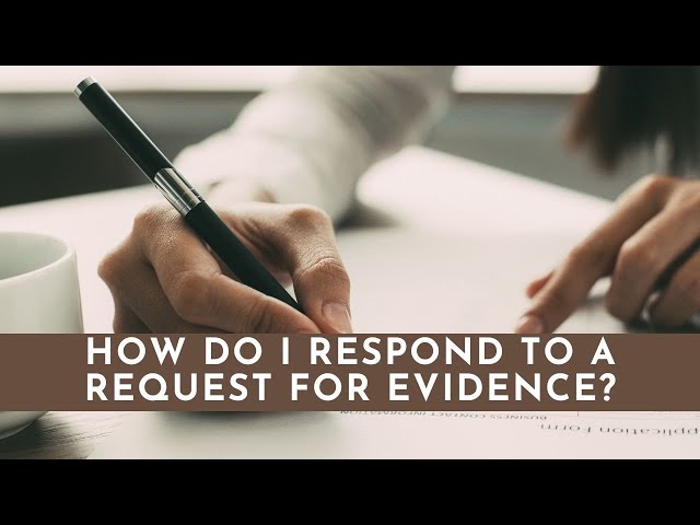 How do I respond to a Request for Evidence? (RFE)