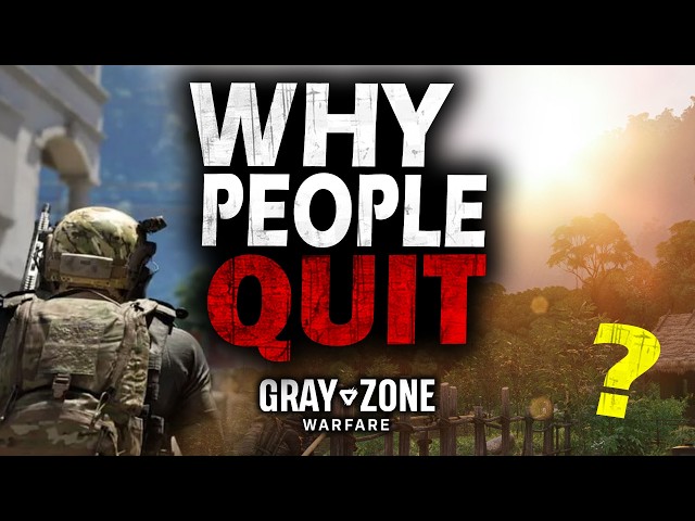 Gray Zone Warfare: Why Players Stop Playing 👀