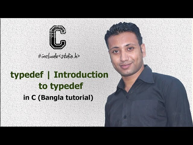 C programming Bangla Tutorial 5.221 : typedef | Introduction to typedef