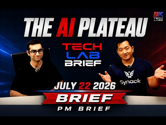 The AI Plateau - Brief Tech Lab Brief - July 22, 2026 PM