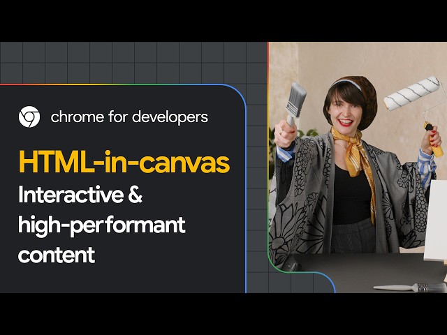 HTML-in-canvas: Where interactive content and high performance graphics meet