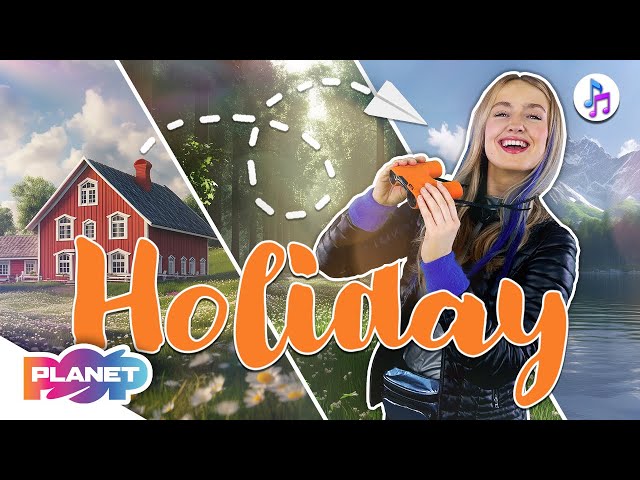 Holiday Time! 🚣🏞️ | Educational Videos For Kids | Planet Pop #englishforkids