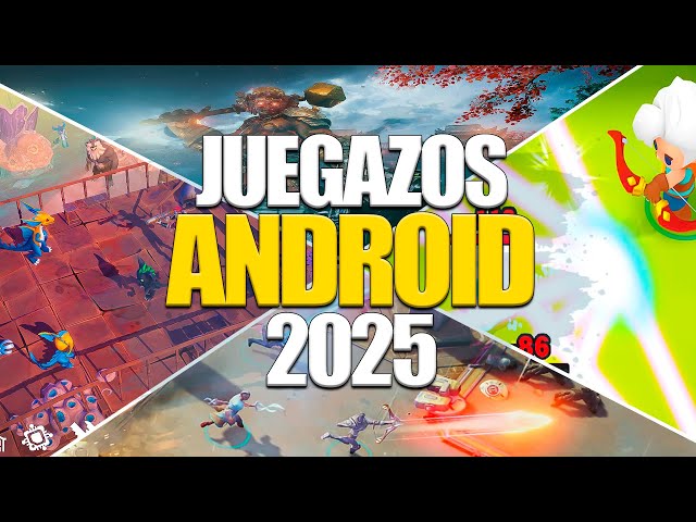 20 Juegos Android 2025 Que No Puedes Perderte