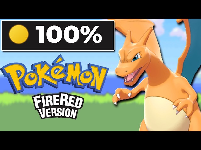 I 100%'d Pokemon FireRed... It Was Insane!