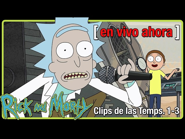 🔴 Rick and Morty LA: Clips de las Temps. 1-3 | Mejores Momentos | En Vivo