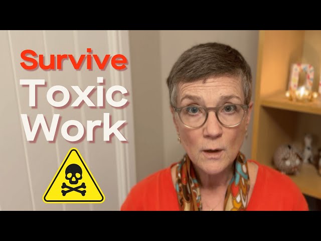 Toxic Workplace Survival: 30 Years of CEO Lessons in 6 Minutes