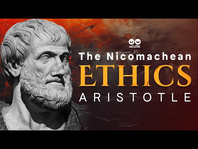 The Nicomachean Ethics by Aristotle | Complete (Human-Read) Audiobook with Text