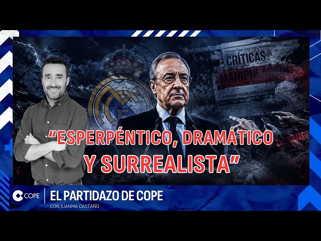 Juanma Castaño DISMANTLES each and every one of Florentino Pérez's arguments | El Partidazo de COPE