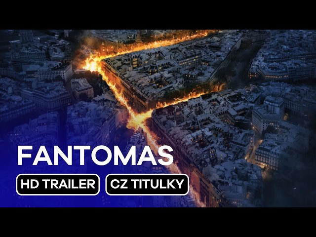 Fantômas (Fantômas: The New World): CZ HD Teaser Trailer (2027)
