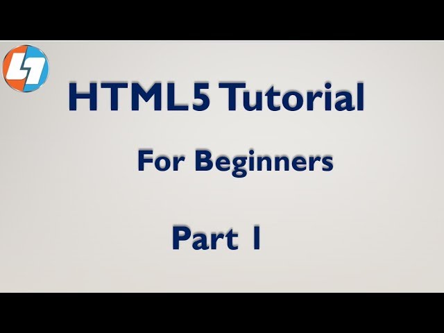 HTML5 Tutorial For Beginners - part 1 - Introduction to HTML5
