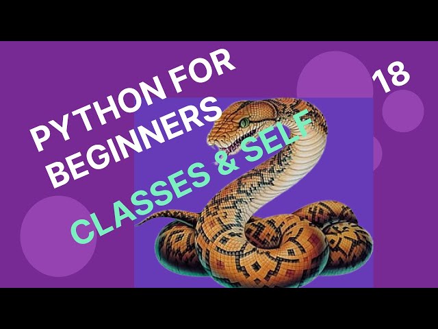 Python classes Part 1  How to use self