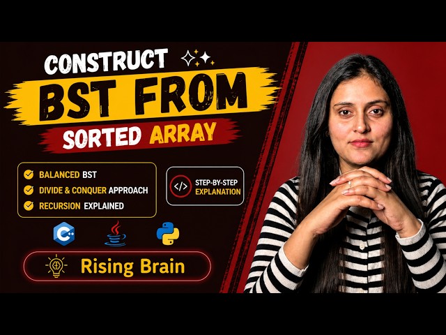 Convert Sorted Array to Binary Search Tree | Python, Java & C++ | DSA Interview Problem