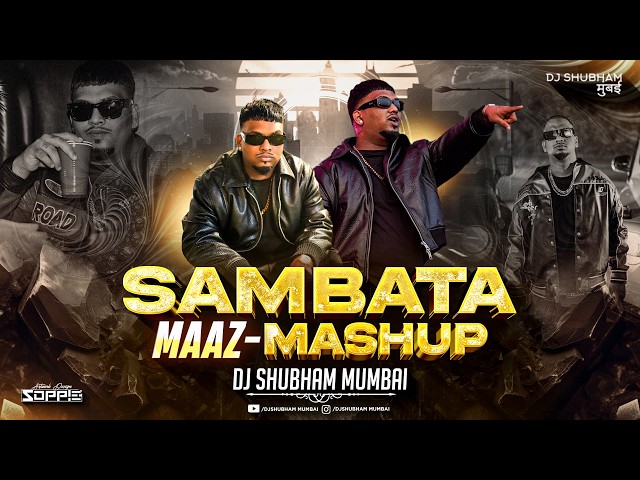 SAMBATA Maaz Mashup | DJ Shubham Mumbai | Marathi DJ Remix 2026