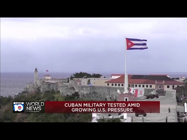 El ejército cubano se enfrenta a una prueba a medida que aumenta la presión de Estados Unidos.