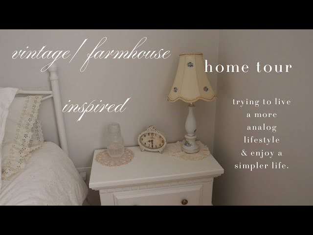 tour of my vintage/farmhouse inspired thrifted home - living a more simplified life
